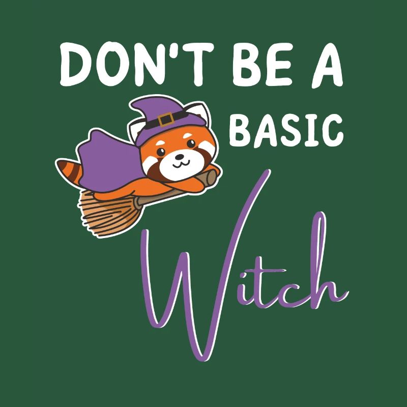 Red Panda Halloween Witches don't be a basic witch
