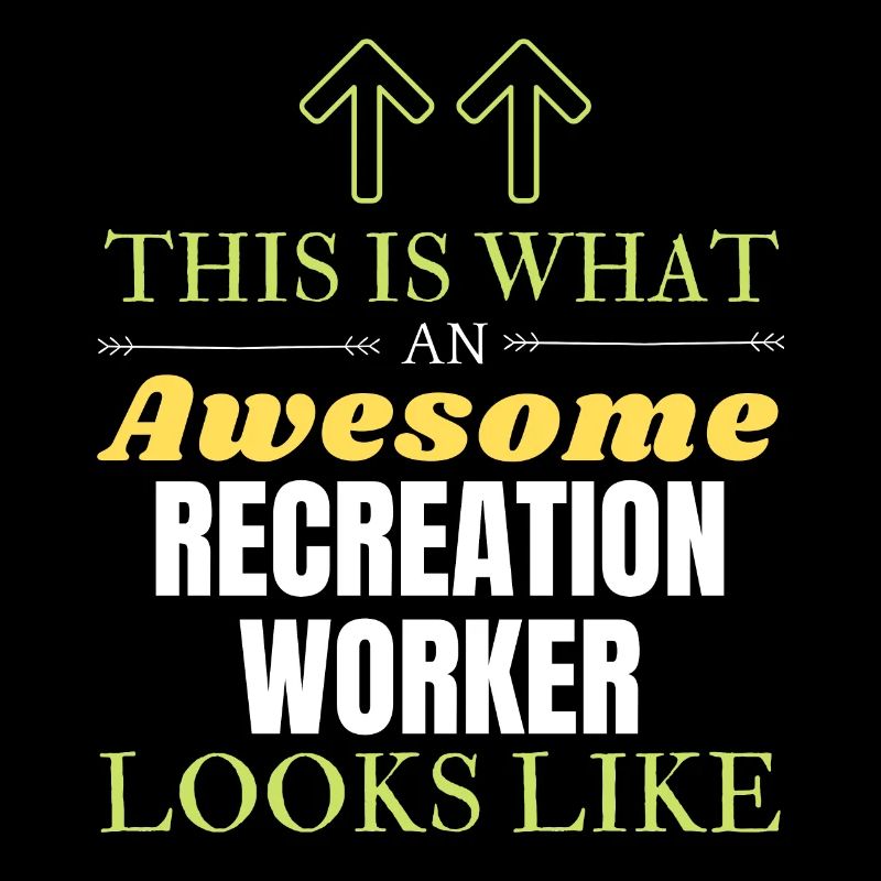 This is What an Awesome Recreation Worker Looks Li