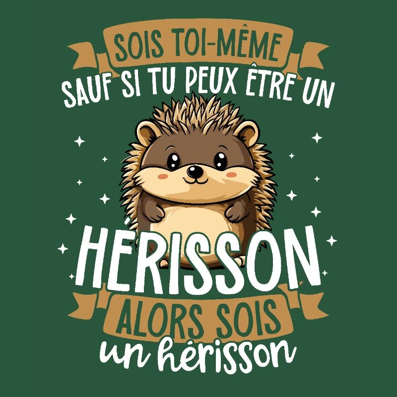 Sei du selbst, es sei denn, du kannst ein Igel