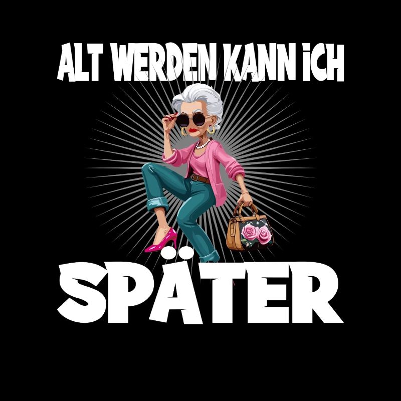 Alt Werden Kann Ich Später Modebewusste Oma