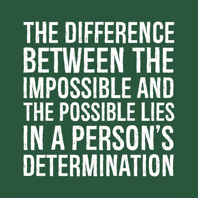 the difference between the impossible and the