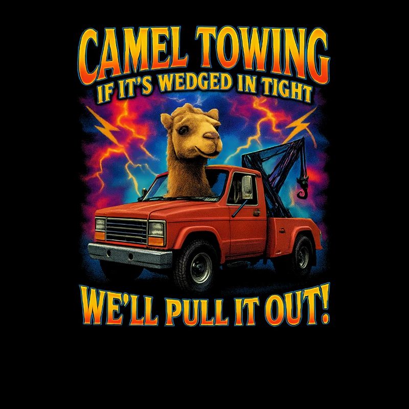 Camel Towing Raunchy Funny Camel Towing for