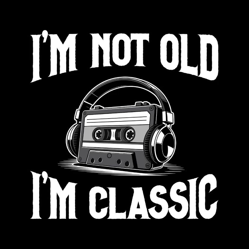 I'm Not Old – I'm Classic Cassette Player