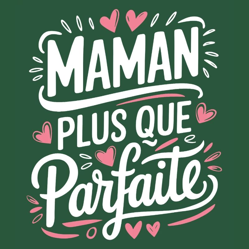 Maman plus que Parfaite