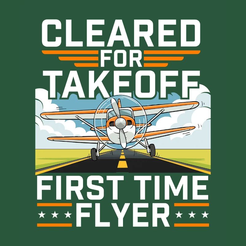 Cleared For Takeoff First Time Flyer Pilot 