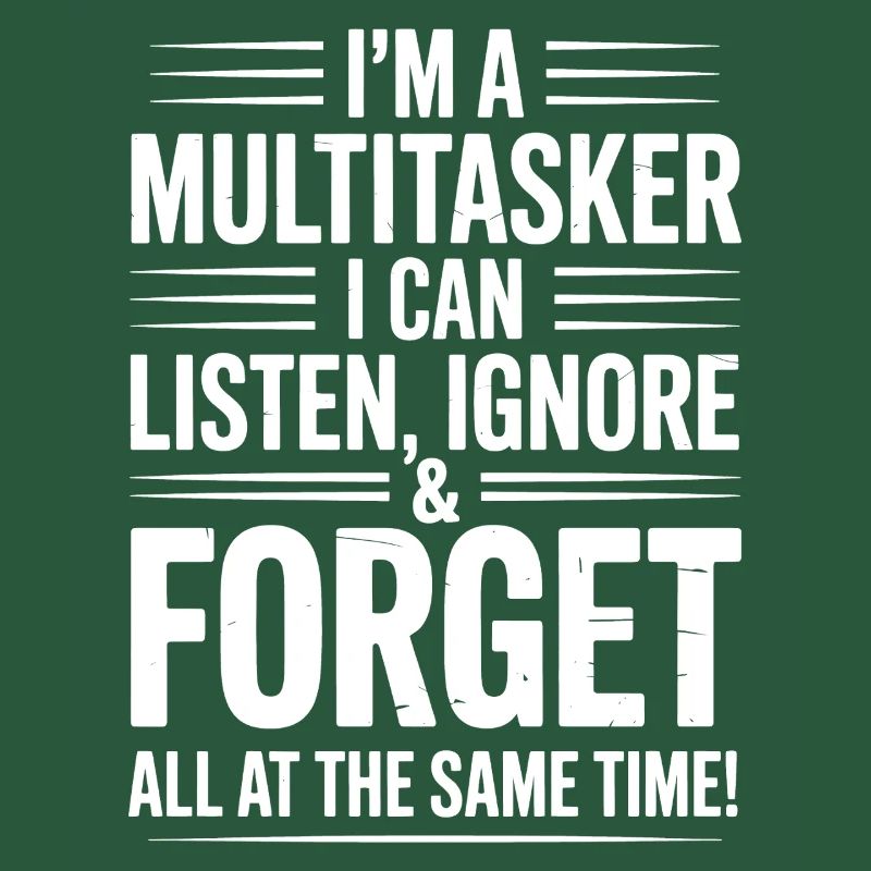 Multitasker Sayings Sarcasm Office Humor Gift