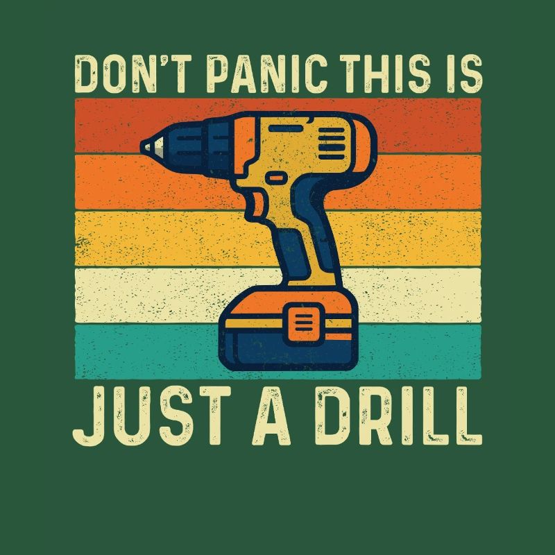 Dont Panic This Is Just A Drill Woodworking
