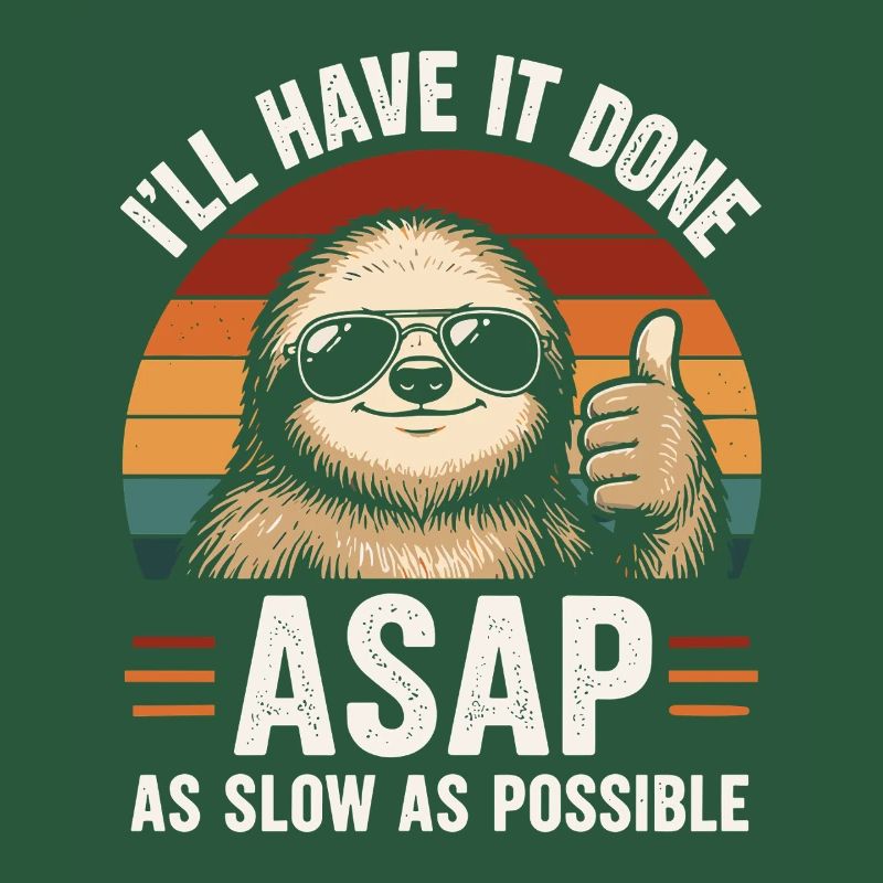 Slow As Possible Sloth Retro