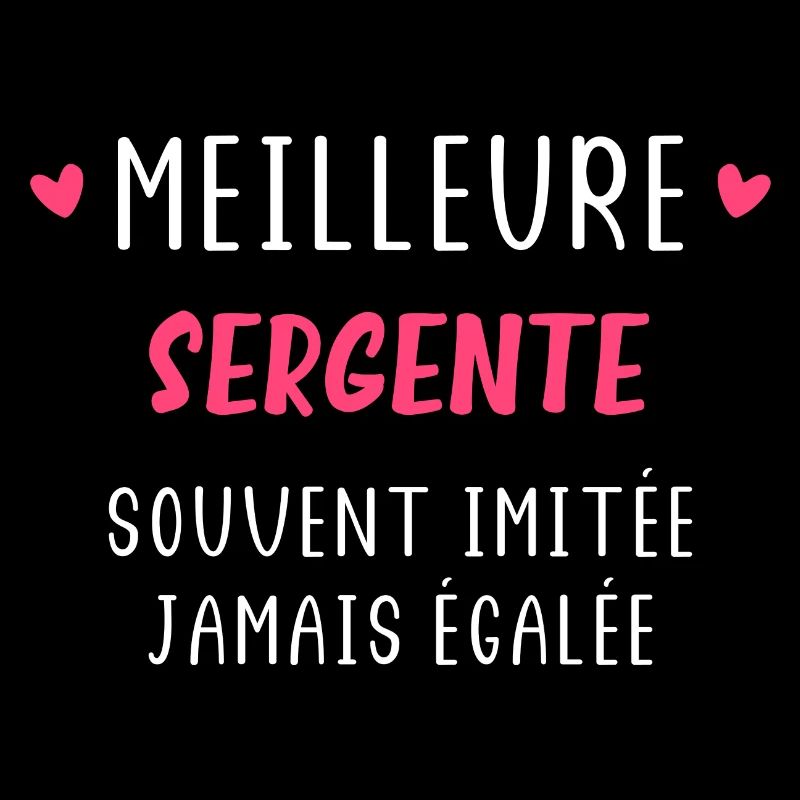 Souvent imitée Meilleure sergente