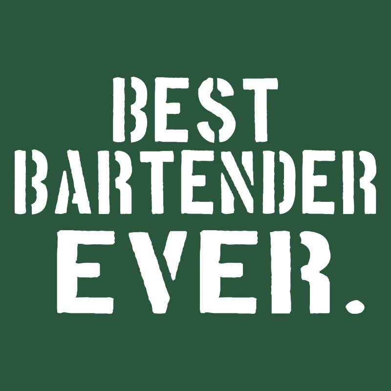 BARTENDER: best bartender ever