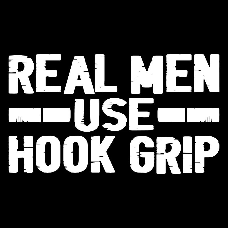Real Men Use Hook Grip 3