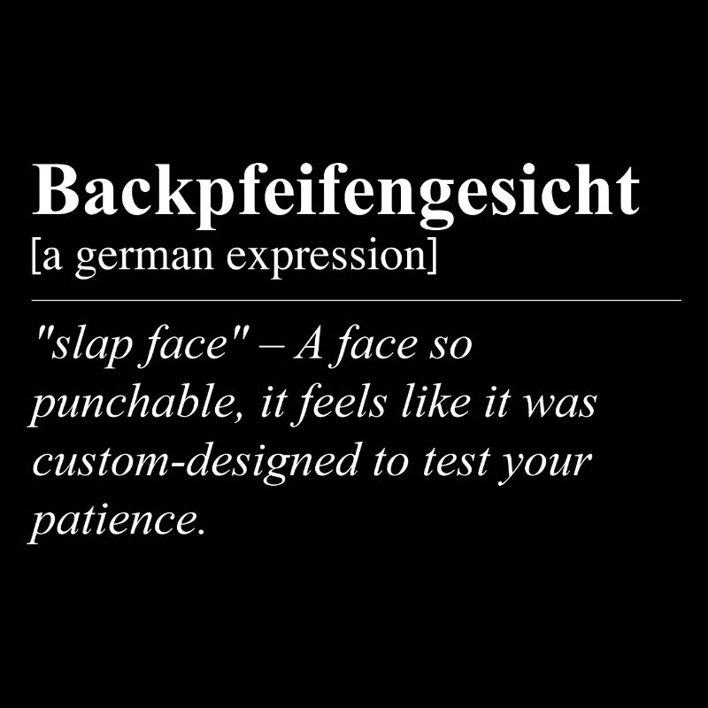 Backpfeifengesicht Idiome allemand drôle