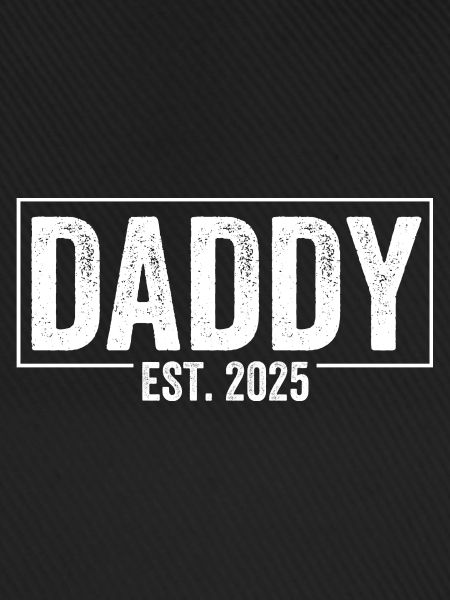 Daddy Est. 2025