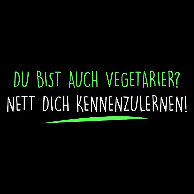 Du bist auch Vegetarier?