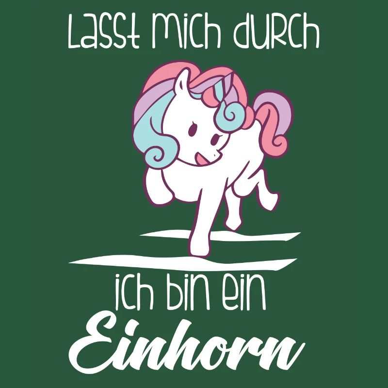 Einhorn, Lass mich durch ich bin ein Einhorn