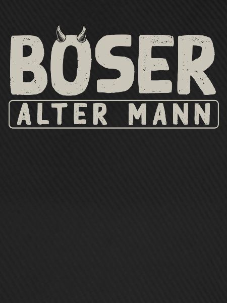 Böser alter Mann,