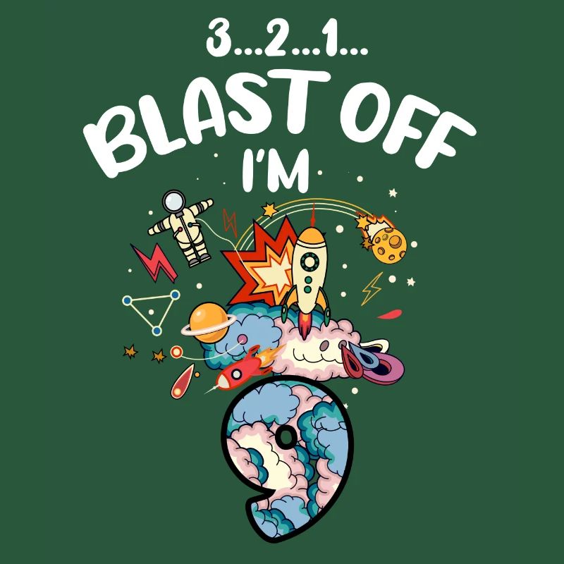 Blast Off I am 9 years old, 9th birthday