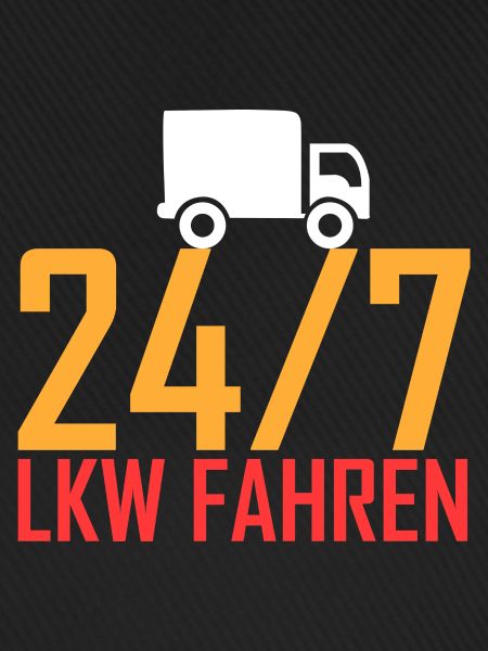 24/7 LKW fahren