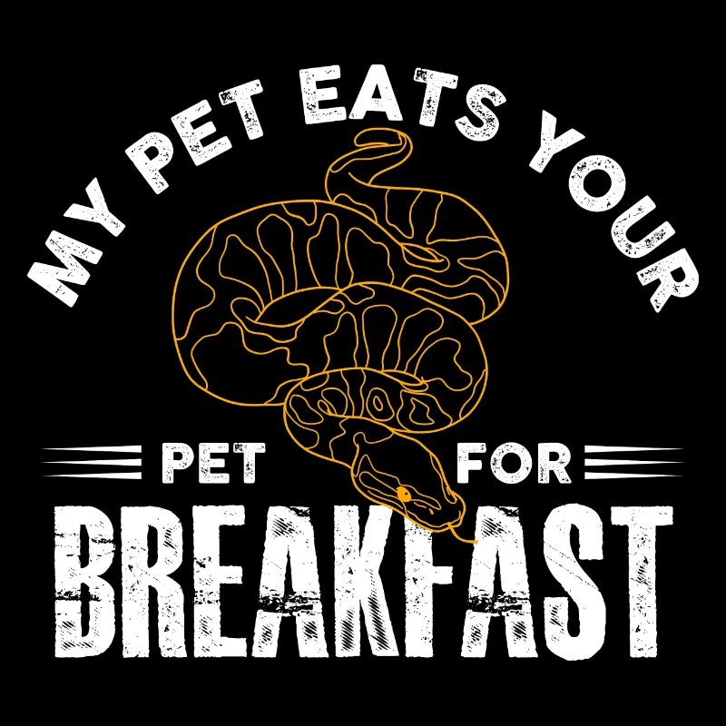 My Pet Eats Your Pet For Breakfast - Animal Lover
