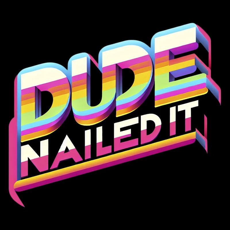 Dude Nailed It 6
