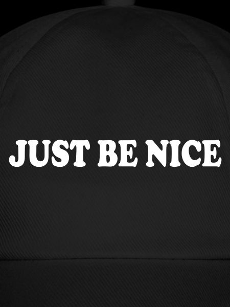 Just be nice