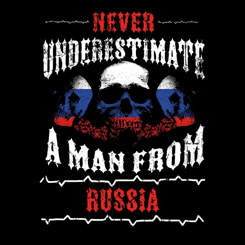 never underestimate man RUSSIA