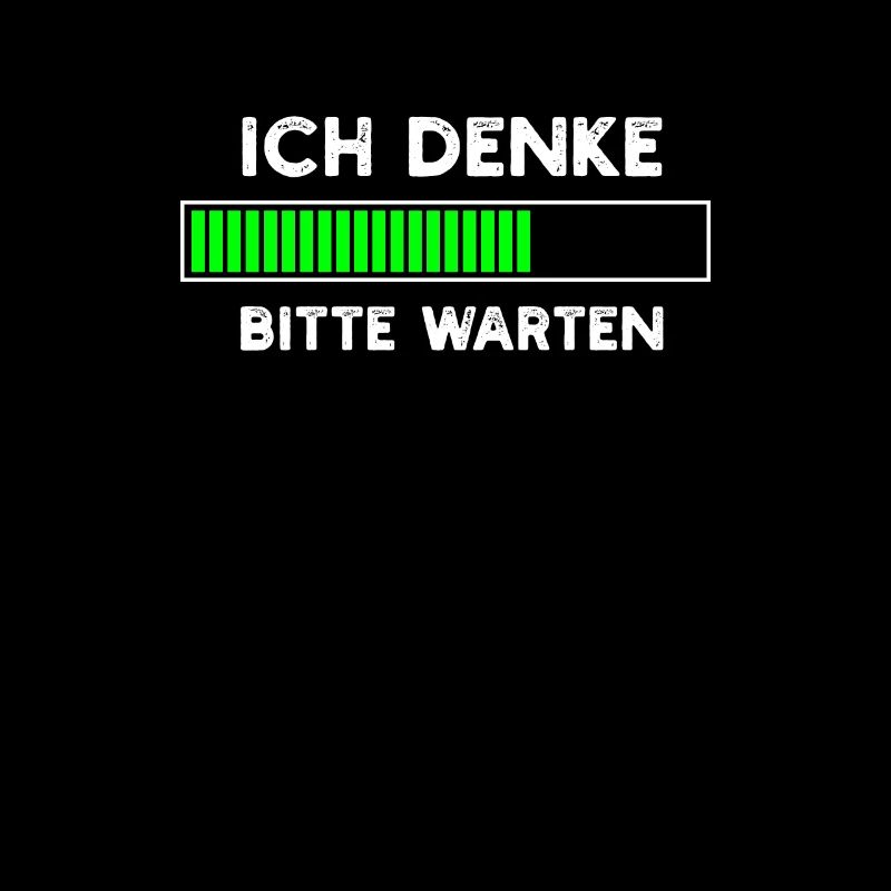 Ich denke Bitte warten