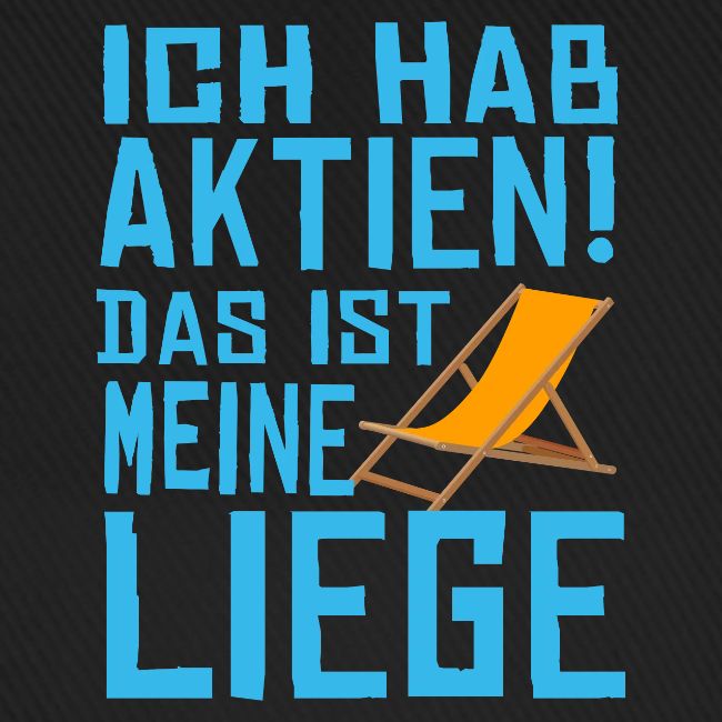 SuK - Ich hab Aktien - Das ist meine Liege