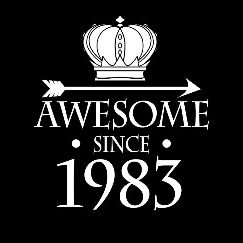Fantastic since 1983 - born in 1983