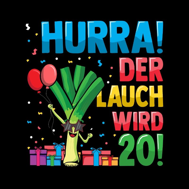 Hurra der Lauch wird 20