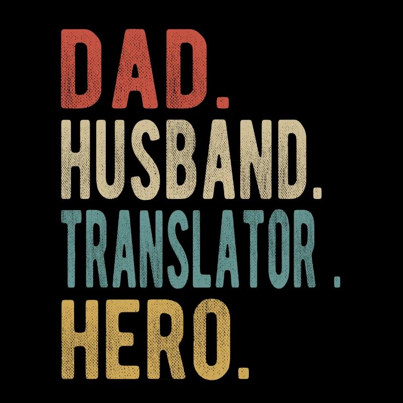 Übersetzer Papa Ehemann Held