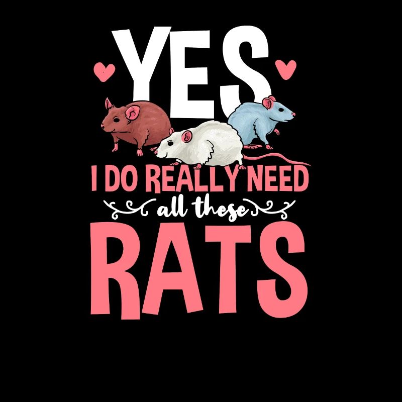 Yes, I really need all these rats