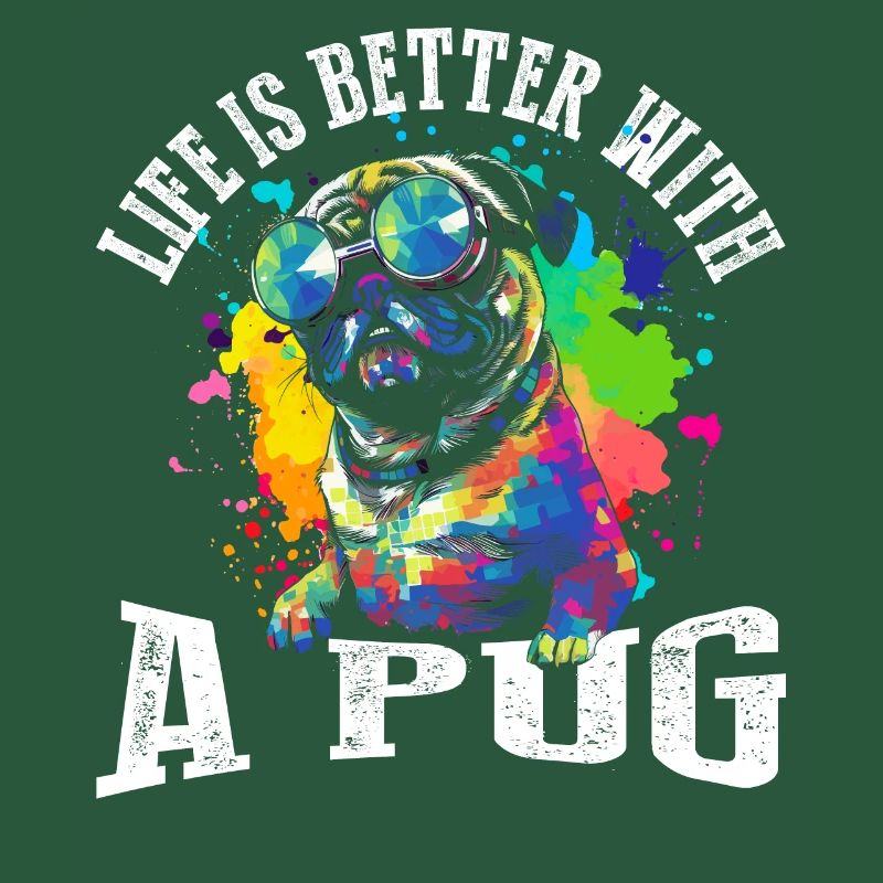 Das Leben ist besser mit einem Mops