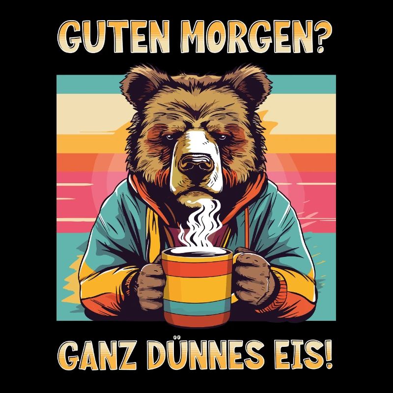 Good morning very thin bear coffee funny
