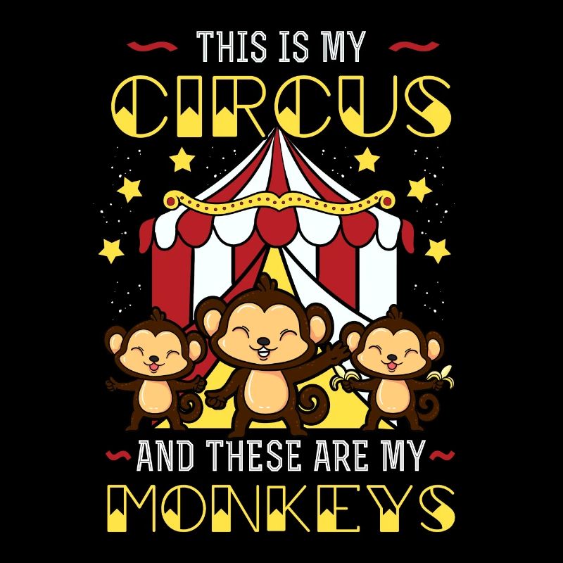 Mon cirque et il y a mes singes