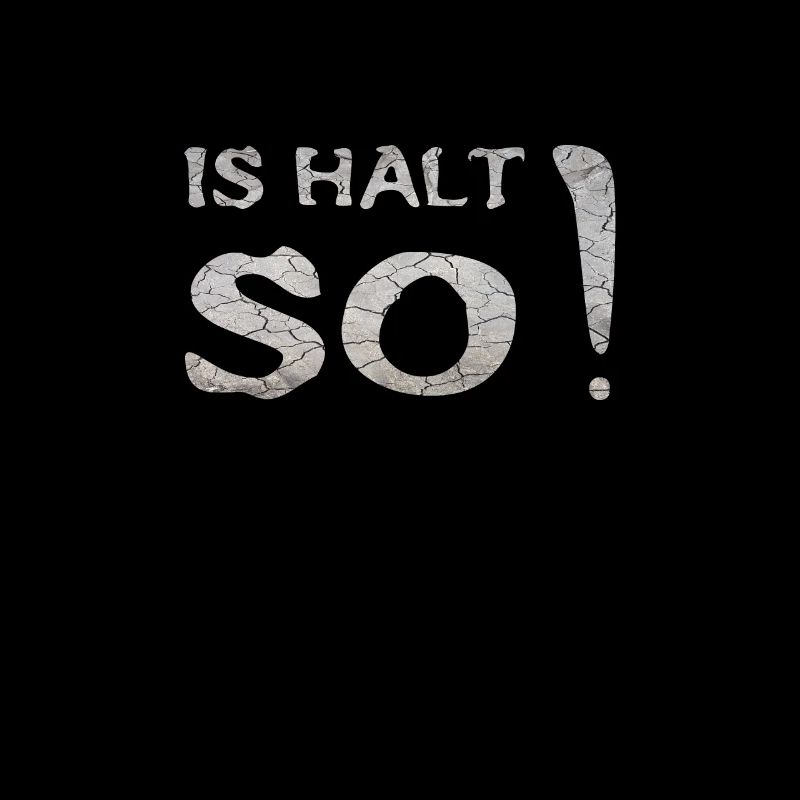 IS HALT SO