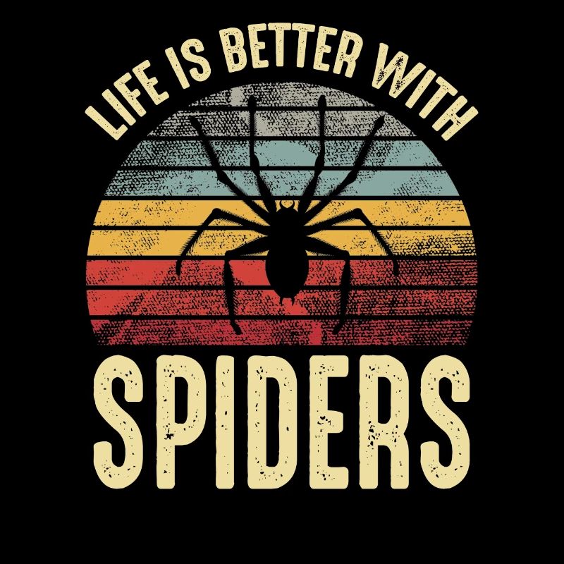 Life Is Better With Spiders Pet Spider Owner Retro