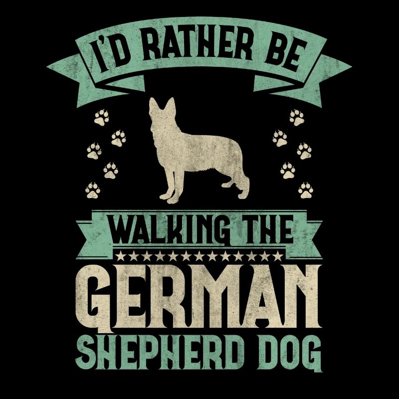 I'd Rather Be Walking The German Shepherd Dog