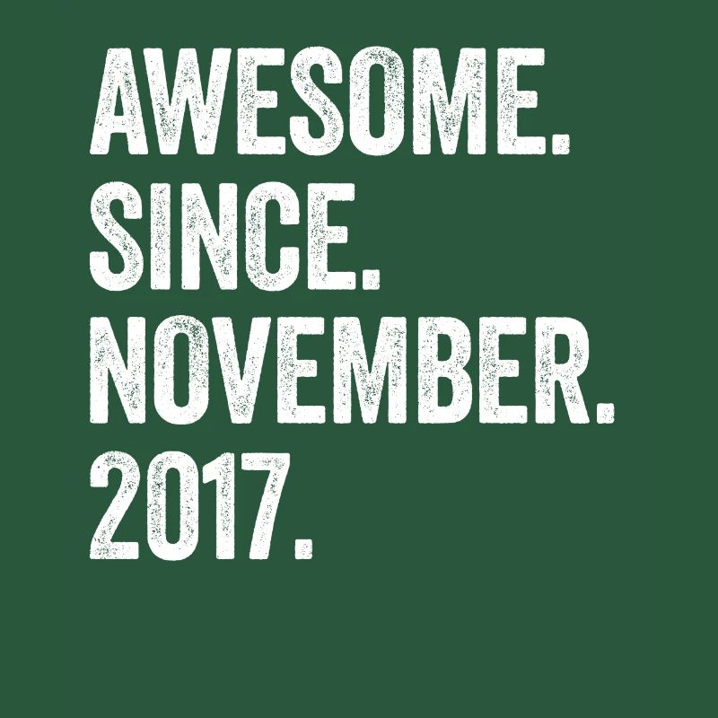 Awesome Since November 2017 5. Geburtstag