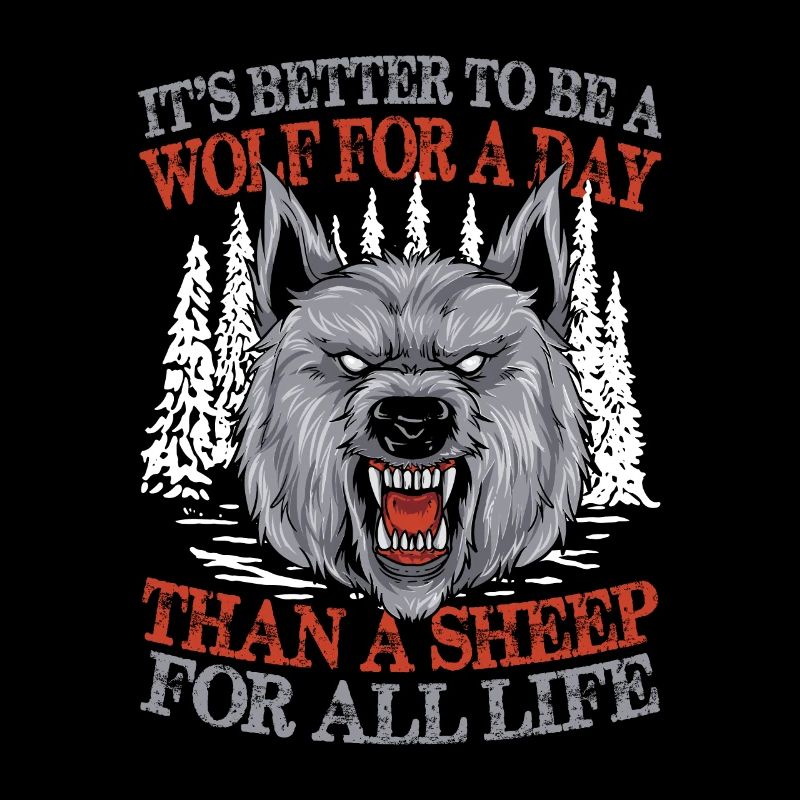 It's Better To Be A Wolf For A Day