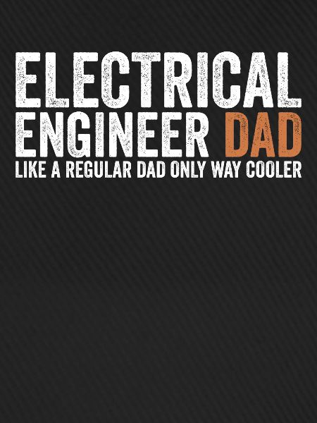 Papa - Electrical Engineer