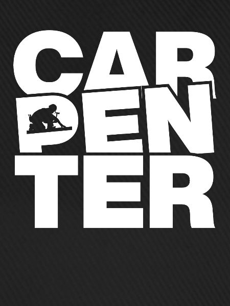 Carpentry - Carpenter