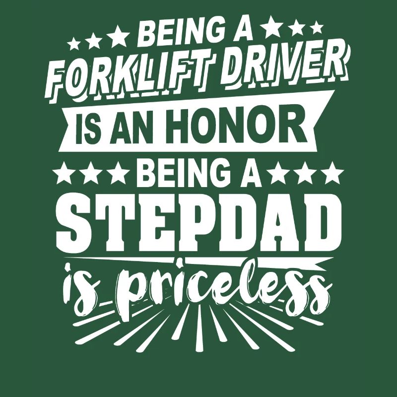 Forklift Stepdad Forklift Driver