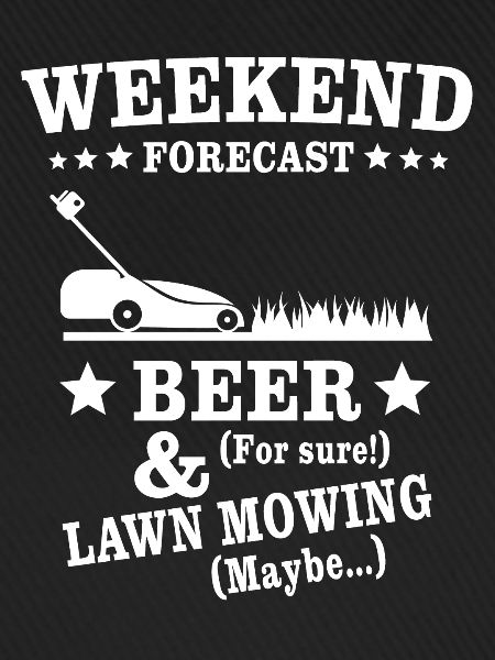 Lawn mower sayings