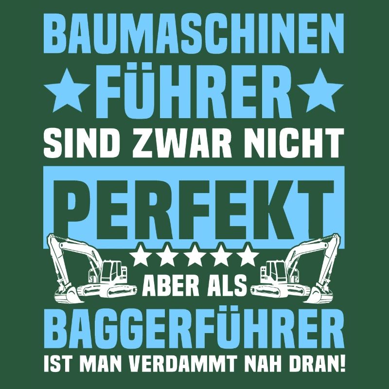 Baggerführer Spruch