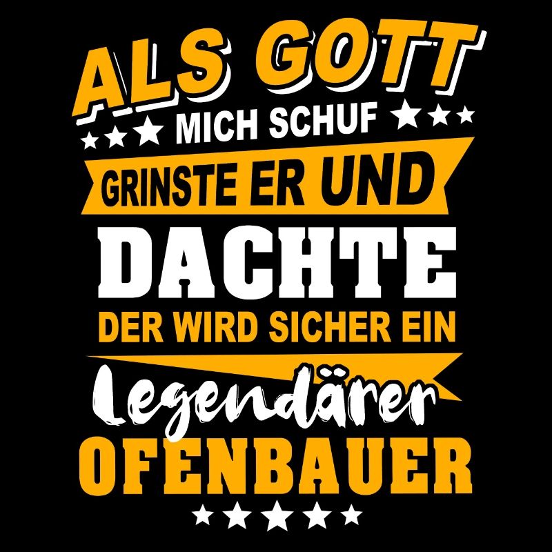 Ofenbauer Sprüche