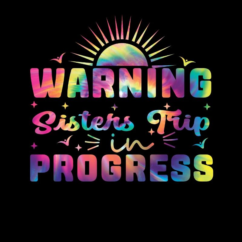Warning Sisters Trip In Progress