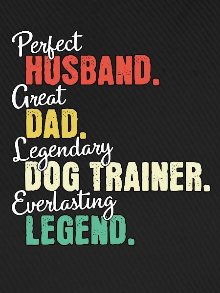 Dog Trainer Dad