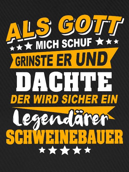 Schweinebauer Sprüche