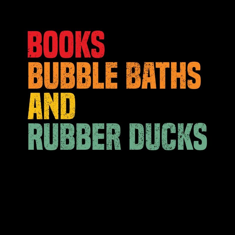 Books Bubble Baths and Rubber Ducks